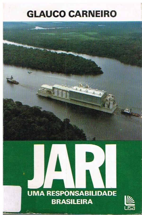 Jari, Uma Responsabilidade Brasileira